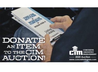 The Concrete Industry Management program is a business intensive program. It awards students with a four-year Bachelor of Science degree in Concrete Industry Management. The program is seeking donations for their 2020 CIM Auction.